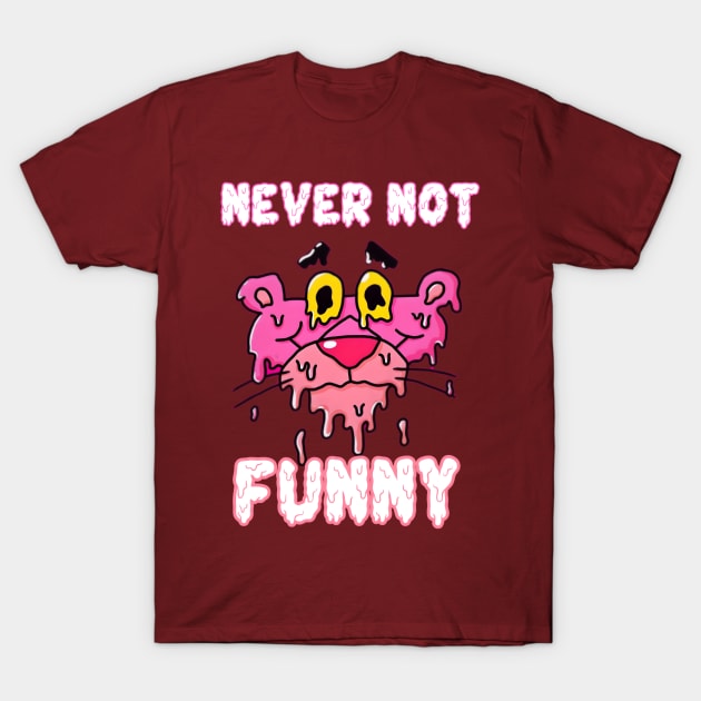 Never not funny :female Unceasing Humor T-Shirt by Fadedstar